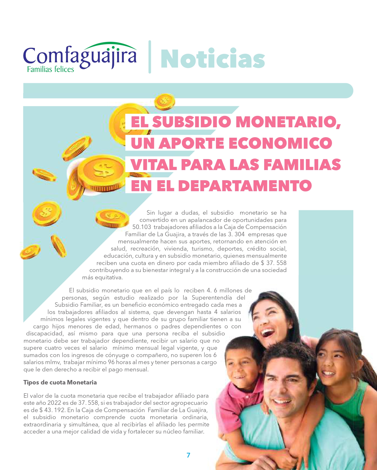 EL SUBSIDIO MONETARIO, UN APORTE ECONOMICO VITAL PARA LAS FAMILIAS EN EL DEPARTAMENTO