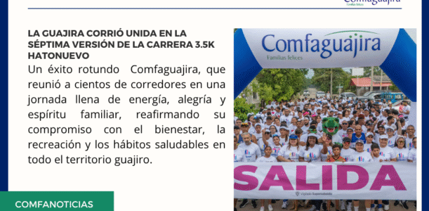 La Guajira corrió unida en la Séptima Versión de la Carrera 3.5K Hatonuevo.