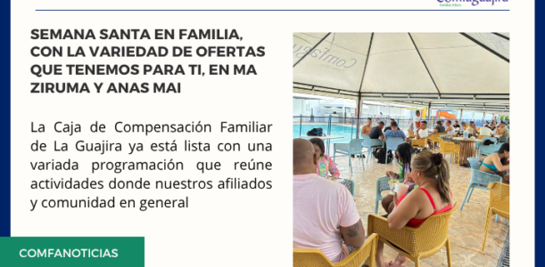 PREPARATE PARA LA SEMANA SANTA EN FAMILIA, CON LA VARIEDAD DE OFERTAS QUE TENEMOS PARA TI, EN MA ZIRUMA Y ANAS MAI